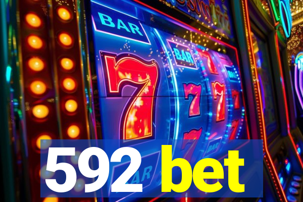 592 bet